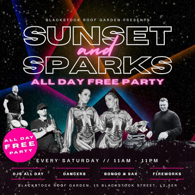 Sunset and Sparks | All Day Rooftop Parties at Blackstock Roof Garden